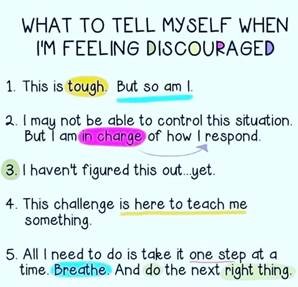 What I tell myself when I'm discouraged